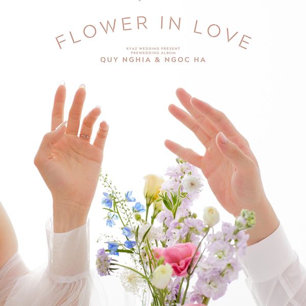 Flower In Love [ QN&NH ]